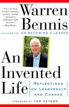 Paperback An Invented Life: Reflections on Leadership and Change Book