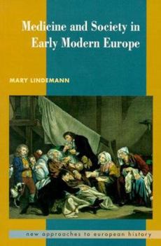 Paperback Medicine and Society in Early Modern Europe Book