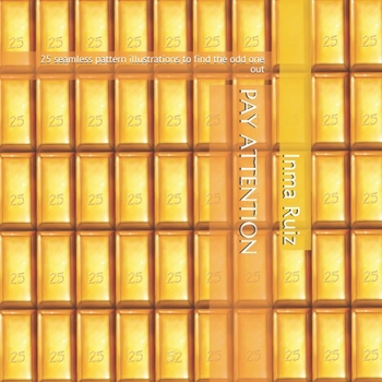 Paperback Pay Attention: 25 seamless pattern illustrations to find the odd one out Book