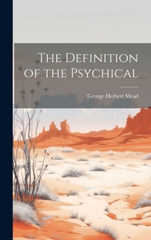 Hardcover The Definition of the Psychical Book