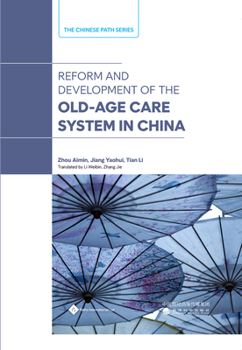 Hardcover Reform and Development of the Old-Age Security System in China Book