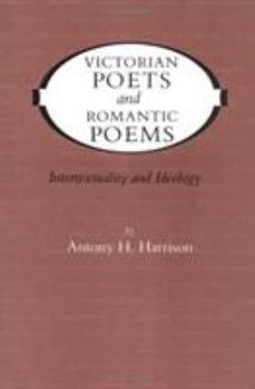 Paperback Victorian Poets& ROM.Poems Intertextuality and Ideology Book
