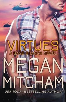 Virtues - Book #8 of the Base Branch