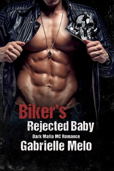 Paperback Biker's Rejected Baby: Dark Mafia MC Romance Book