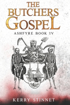 The Butchers Gospel (Ashfyre Quintet)