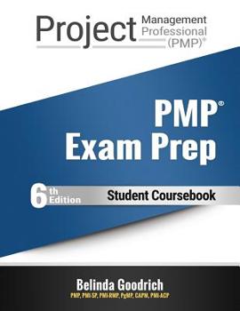 Paperback PMP Exam Prep - Student Coursebook: (PMBOK Guide, 6th Edition) Book
