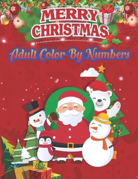 Paperback Merry Christmas Adult Color By Numbers: a beautiful colouring book with Christmas designs on a black background, for gloriously vivid colours (Merry C Book