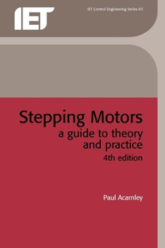 Paperback Stepping Motors: A Guide to Theory and Practice Book