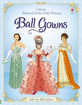 Ball Gowns - Book  of the Usborne Sticker Dressing
