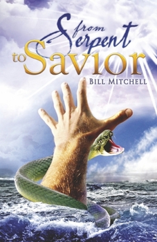 Paperback From Serpent to Savior Book