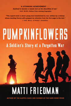 Paperback Pumpkinflowers: A Soldier's Story of a Forgotten War Book