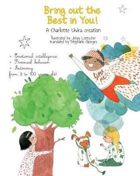 Paperback Bring out the best in you!: An activity book to develop social intelligence and to transform bad mood and unpleasant feelings into positive behavi Book