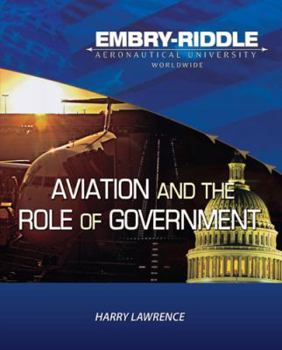 Paperback Embry Riddle Aeronautical University Version of Aviation and the Role of Government Book