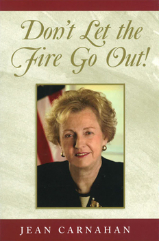 Hardcover Don't Let the Fire Go Out! Book