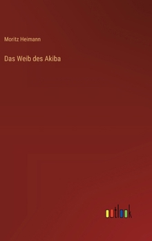 Das Weib des Akiba (German Edition)