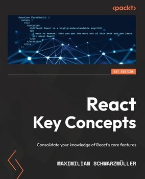 Paperback React Key Concepts: Consolidate your knowledge of React's core features Book