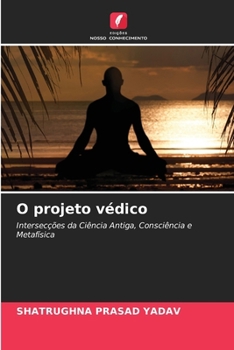 Paperback O projeto védico [Portuguese] Book