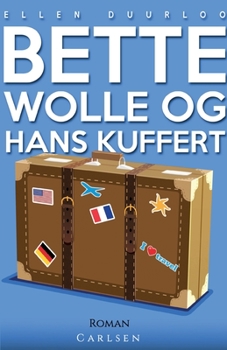Bette Wolle og hans kuffert