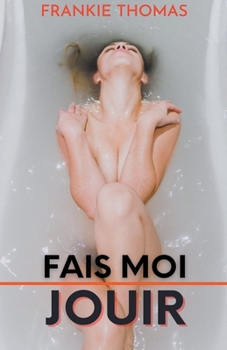 Paperback Fais-moi Jouir [French] Book