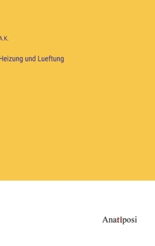 Hardcover Heizung und Lueftung [German] Book