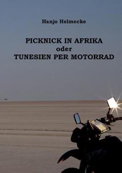 Paperback Picknick in Afrika oder Tunesien per Motorrad [German] Book
