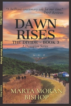 Paperback Dawn Rises: Book 3 of The Divide Book