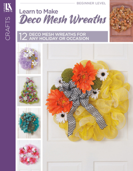 Paperback Learn to Make Deco Mesh Wreaths Book
