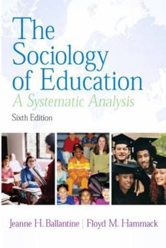 Paperback The Sociology of Education: A Systematic Analysis Book