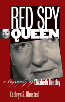 Hardcover Red Spy Queen: A Biography of Elizabeth Bentley Book