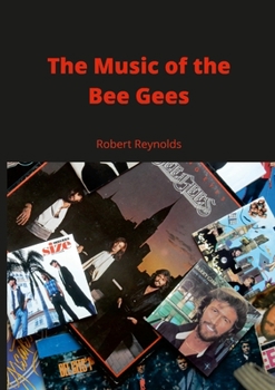 Paperback The Music of the Bee Gees Book