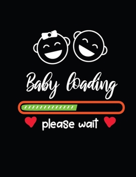 Paperback Baby loading please wait: Journal And Log Book For Expecting Moms (Pregnancy Journals), Essential Pregnancy Organizer Week by Week Diary Planner Book