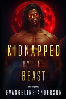 Kidnapped by the Beast: Beasts of the Kindred