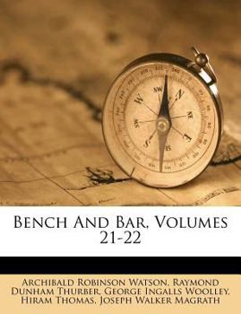 Bench And Bar, Volumes 21-22