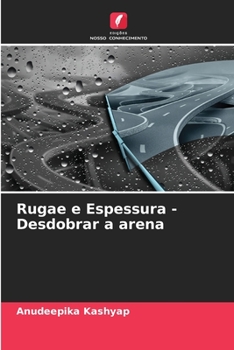Paperback Rugae e Espessura - Desdobrar a arena [Portuguese] Book