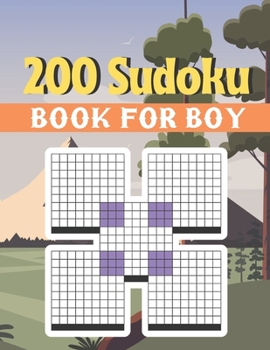 Paperback 200 Sudoku Book For Boy: A Book Type Of Boy Awesome Brain Games Gift From Mom Book
