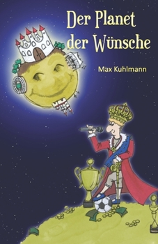 Paperback Der Planet der Wünsche [German] Book