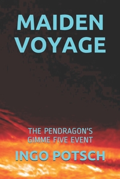 Paperback Maiden Voyage: The Pendragon's Gimme Five Event Book