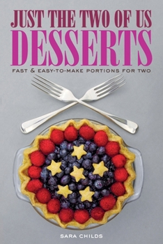Paperback Just The Two of Us Desserts Book