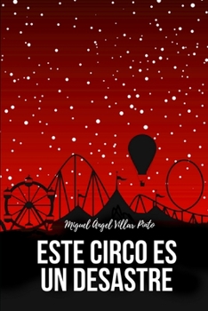 Paperback Este circo es un desastre [Spanish] Book