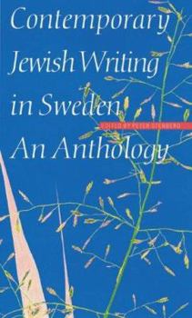 Contemporary Jewish Writing in Sweden: An Anthology (Jewish Writing in the Contemporary World)