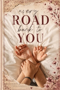Paperback Every Road Back to You Book