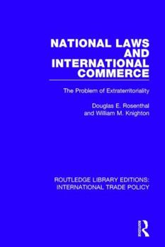 National Laws and International Commerce: The Problem of Extraterritoriality (Chatham House Papers)