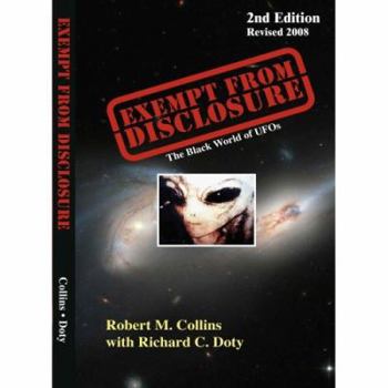 Paperback The Black World of UFOs: Exempt from Disclosure Book