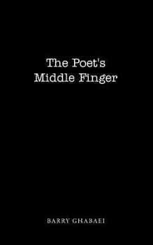 Paperback The Poet's Middle Finger Book