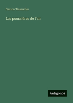 Les poussières de l'air (French Edition)
