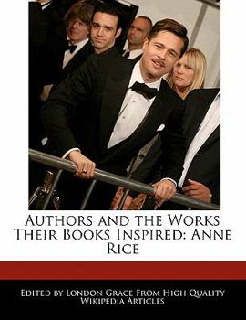 Paperback Authors and an Analysis of the Works Their Books Inspired: Anne Rice Book