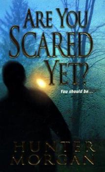 Are You Scared Yet? - Book #2 of the Stephen Kill