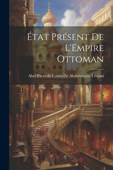 État Présent de L'Empire Ottoman