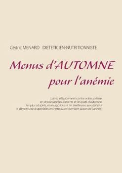 Menus d'Automne Pour l'Anémie (French Edition)