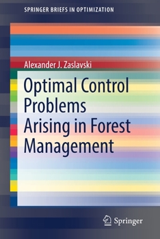 Paperback Optimal Control Problems Arising in Forest Management Book